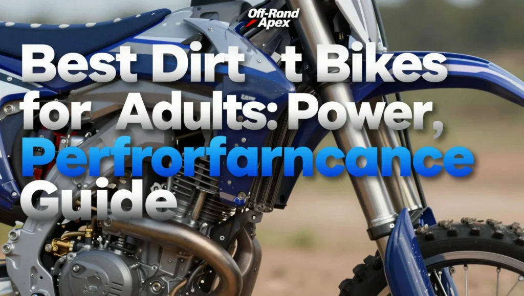 Best Gas Dirt Bikes for Adults: Power, Performance Guide 2026